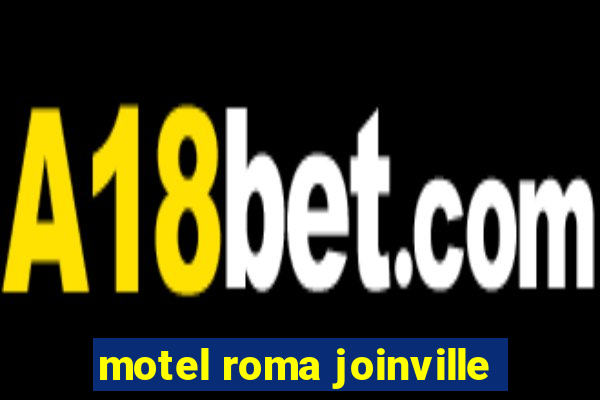 motel roma joinville